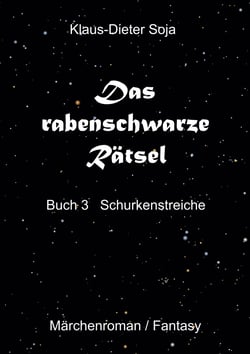 Das rabenschwarze Rätsel - Schurkenstreiche