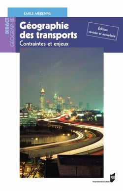 Géographie des transports - 3e édition - Troisième édition revue et corrigée