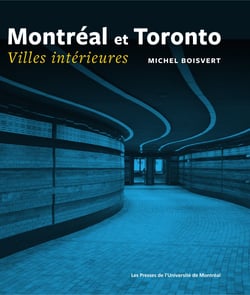 Montréal et Toronto. Villes intérieures - Villes intérieures