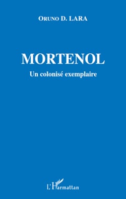 Mortenol - Un colonisé exemplaire