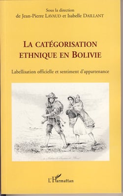 La catégorisation ethnique en Bolivie - Labellisation officielle et sentiment d'appartenance