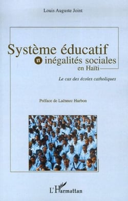 Système éducatif et inégalités sociales en Haïti - Le cas des écoles catholiques