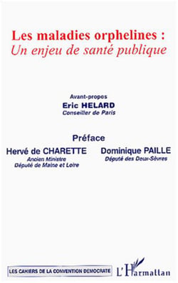 Les maladies orphelines - Un enjeu de sante publique
