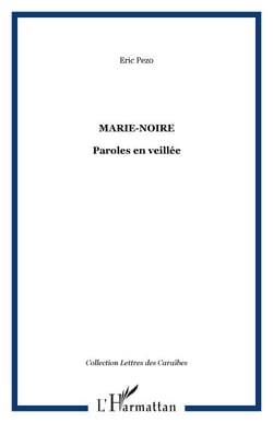 MARIE-NOIRE - Paroles en veillée