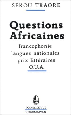 Questions africaines - Francophonie - Langues nationales - Prix littéraires - OUA