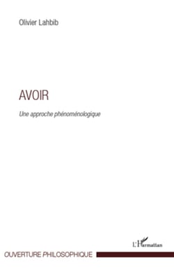 Avoir - Une approche phénoménologique