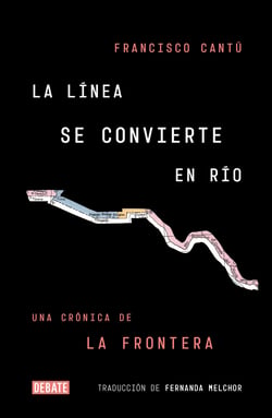 La línea se convierte en río - Una crónica de la frontera