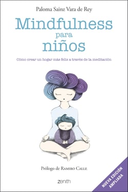 Mindfulness para niños - Cómo crear un hogar más feliz a través de la meditación