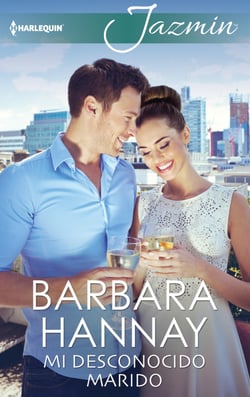 Mi desconocido marido - El mejor regalo para San Valentín, una novela de Harlequin