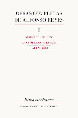 Obras completas, II - Visión de Anáhuac, Las vísperas de España, Calendario
