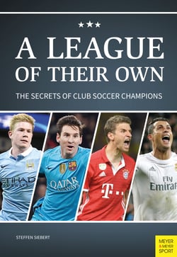 A League Of Their Own - The Secrets Of Club Soccer Champions