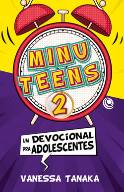 Minuteens 2 - Um devocional pra adolescentes