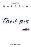 Tant pis - TANT PIS [NUM]