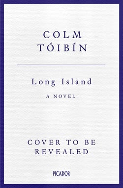 Long Island - An unputdownable, searing love story – the Sunday Times bestselling sequel to Brooklyn