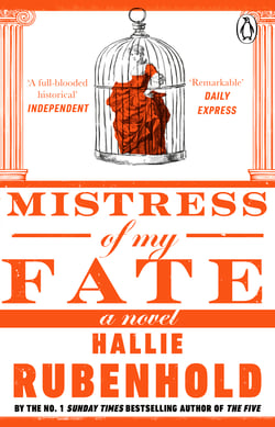 Mistress of My Fate - By the award-winning and Sunday Times bestselling author of THE FIVE