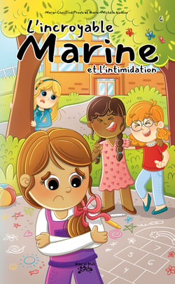 L’incroyable Marine Tome 6 - L’incroyable Marine et l'intimidation !