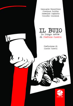 Il buio - La lunga notte di Stefano Cucchi
