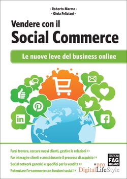 Vendere con il Social Commerce - Le nuove leve del business online