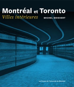 Montréal et Toronto. Villes intérieures - Villes intérieures