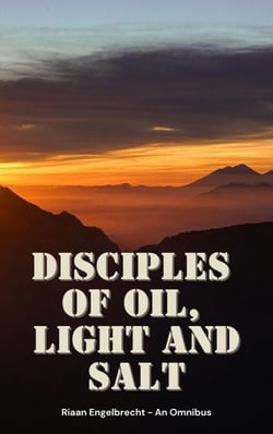 Disciples of Oil, Light and Salt - Omnibus