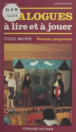 Dialogues à lire et à jouer - Cycle moyen