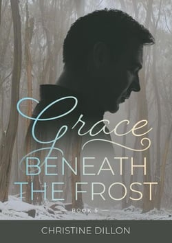 Grace Beneath the Frost - Grace, #5