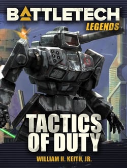 BattleTech Legends: Tactics of Duty - BattleTech Legends, #43