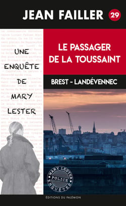 Le Passager de la Toussaint - Les enquêtes de Mary Lester - Tome 29