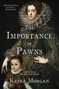 The Importance of Pawns - Chronicles of the House of Valois