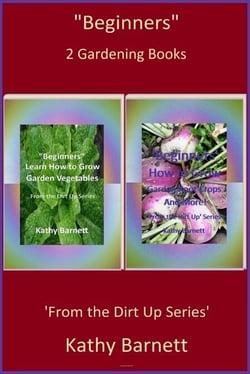 "Beginners"  2 Gardening Books - From the Dirt Up