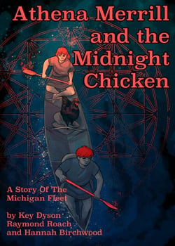 Athena Merrill and the Midnight Chicken - Stories From The Michigan Fleet, #2