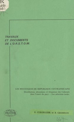 Les moustiques de République centrafricaine - Distribution, abondance et fréquence des Culicinés dans l'ouest du pays. Les arbovirus isolés