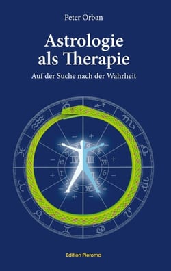 Astrologie als Therapie - Auf der Suche nach der Wahrheit