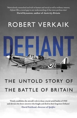 Defiant - The Untold Story of the Battle of Britain