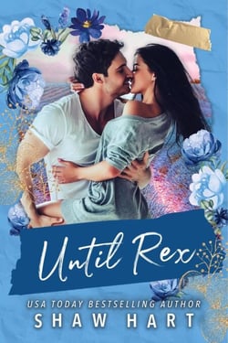 Until Rex - Until, #1