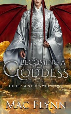 Becoming a Goddess: The Dragon God's Wife Book 1 (Dragon Shifter Romance) - The Dragon God's Wife, #1