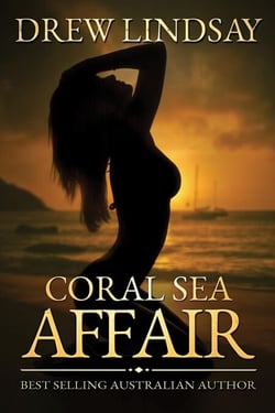 Coral Sea Affair - Ben Hood Thrillers, #1