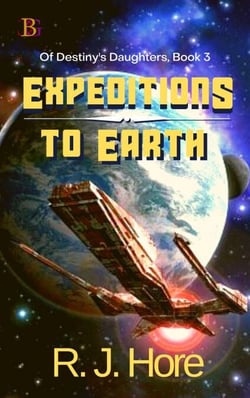 Expeditions to Earth - Of Destiny's Daughters, #3