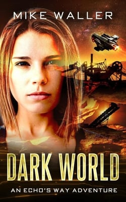 Dark World - Echo's Way, #2