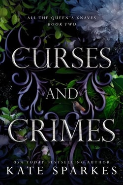 Curses and Crimes - All the Queen's Knaves, #2