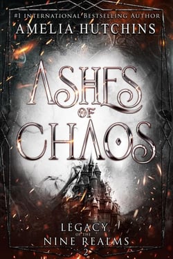 Ashes of Chaos - Legacy of the Nine Realms, #2