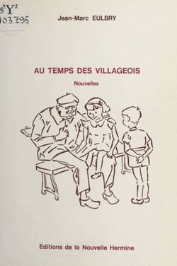 Au temps des villageois