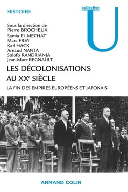 Les décolonisations au XXe siècle - La fin des empires européens et japonais