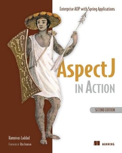 AspectJ in Action - Enterprise AOP with Spring Applications