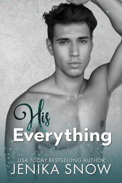 His Everything - Not Just Friends, #2