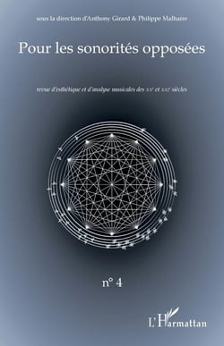 Pour les sonorités opposées - Revue d'esthétique et d'analyse musicales des XXe et XXIe siècles