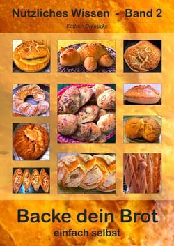 Backe dein Brot - einfach selbst