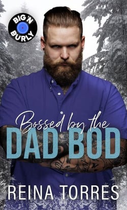 Bossed by the Dad Bod - Big 'n Burly, #1