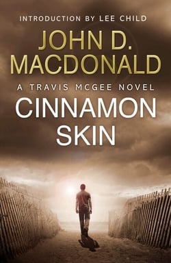 Cinnamon Skin: Introduction by Lee Child - Travis McGee, No 20