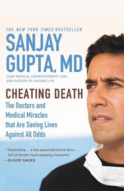 Cheating Death - The Doctors and Medical Miracles that Are Saving Lives Against All Odds